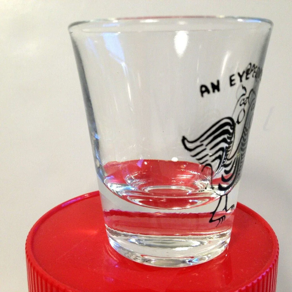 Vintage Collectable An Eye Opener Shot Glass Rooster on Front Anchor Hocking